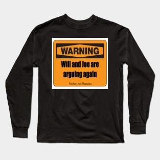 Warning Sign Long Sleeve T-Shirt